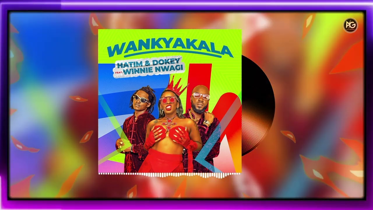 Wankyakala by Winniie Nwagi Ft. Hatim And Dokey Downloaded from www.phanoxug.com_664ee70df3ddf.jpg